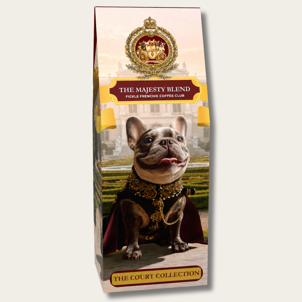 The Majesty Blend coffee bag featuring Marquess Reginald, a French Bulldog in royal attire, for Fickle Frenchie Coffee Club