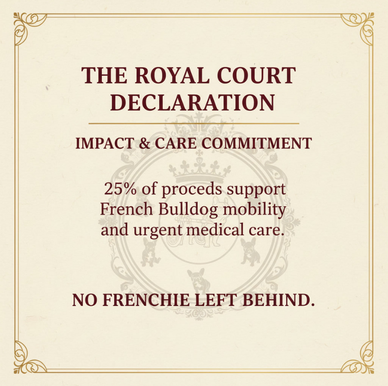 Royal Court Declaration stating that proceeds support French Bulldog mobility and urgent medical care for Fickle Frenchie Coffee Club