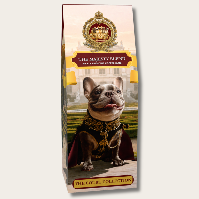The Majesty Blend coffee bag featuring Marquess Reginald, a French Bulldog in royal attire, for Fickle Frenchie Coffee Club