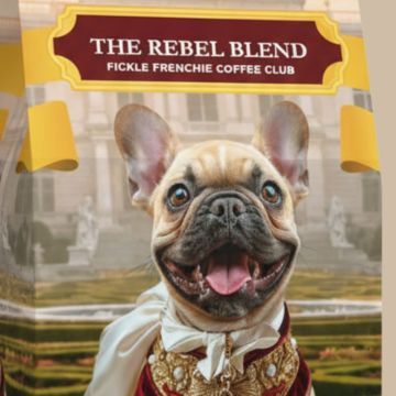 Close-up of The Rebel Blend coffee bag featuring Baron Zorro, a smiling French Bulldog in royal attire, for Fickle Frenchie Coffee Club
